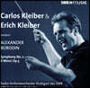Carlos / Erich Kleiber 보로딘: 교향곡 2번 - 카를로스 & 에리히 클라이버 (Borodin: Symphony Op.5)