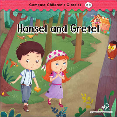 Compass Children’s Classic Readers Level 2 : Hansel and Gretel