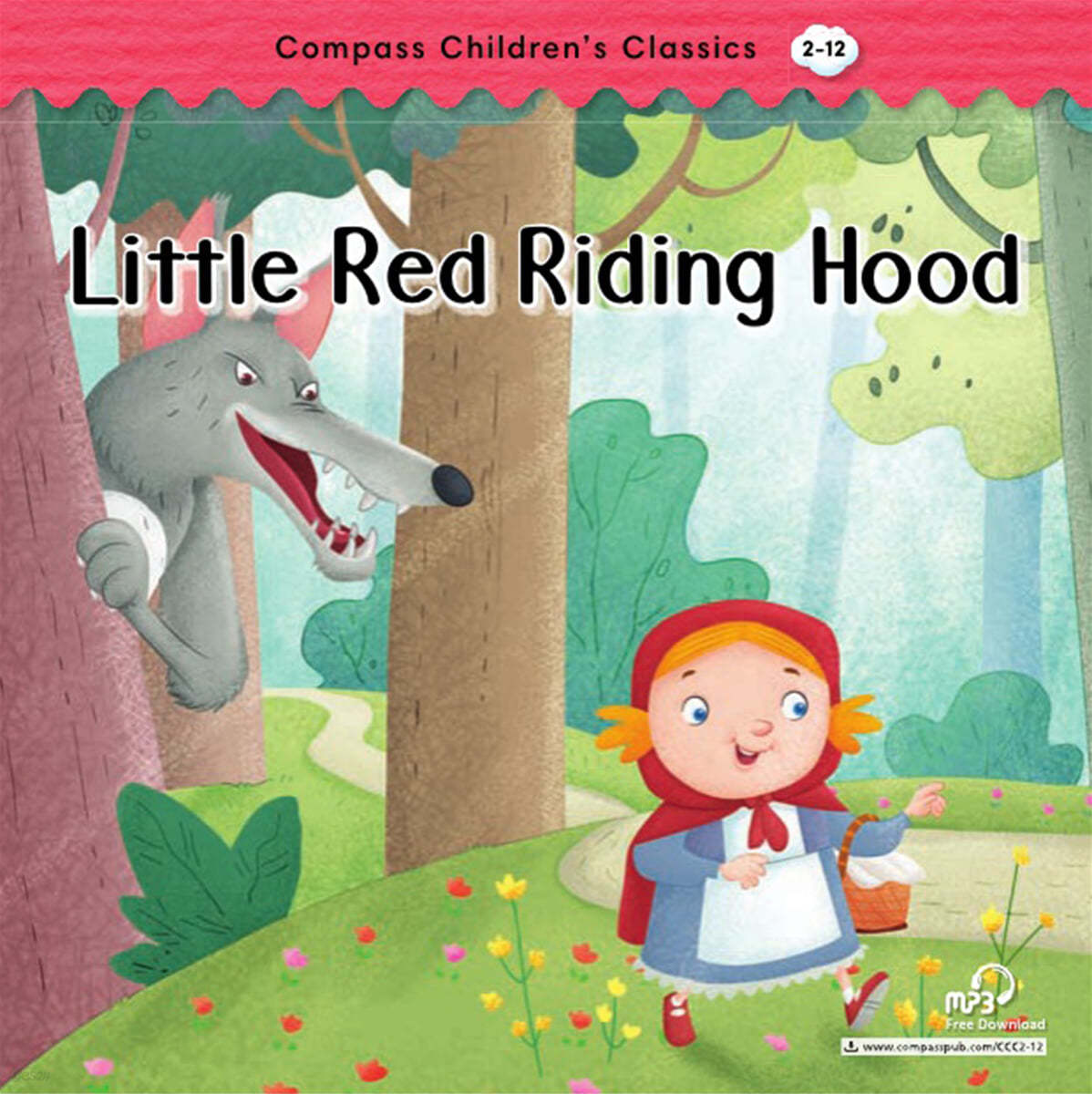 Compass Children’s Classic Readers Level 2 : Little Red Riding Hood