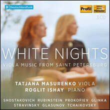 Tatjana Masurenko 러시아 작곡가들의 비올라 음악 (White Nights - Viola Music from Saint Petersburg)