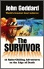 The Survivor: 21 Spine-Chilling Adventures on the Edge of Death