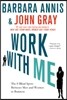 Work with Me: The 8 Blind Spots Between Men and Women in Business