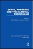 Sense and Nonsense and the National Curriculum