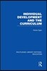 Individual Development and the Curriculum