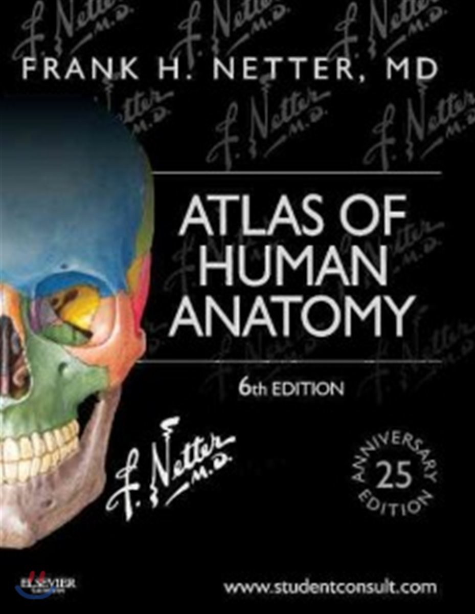 Atlas of Human Anatomy: Including Student Consult Interactive Ancillaries and Guides