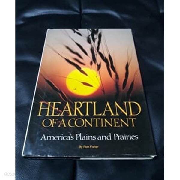 Heartland of a Continent: America&#39;s Plains and Prairies