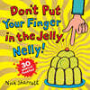 The Don't Put Your Finger in the Jelly, Nelly (30th Anniversary Edition)