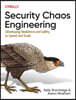 Security Chaos Engineering