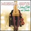 조슈아 벨과 친구들의 음악선물 (Joshua Bell and Friends - Musical Gifts)