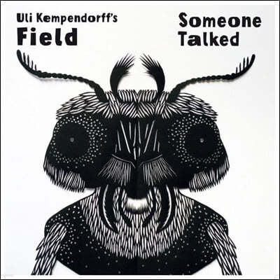 Uli Kempendorff’s FIELD (울리 켐펜도르프 필드) - Someone Talked [LP]