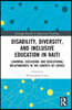 Disability, Diversity and Inclusive Education in Haiti