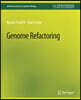 Genome Refactoring