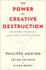 The Power of Creative Destruction: Economic Upheaval and the Wealth of Nations