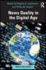 News Quality in the Digital Age