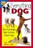 Everything Dog: What Kids Really Want to Know about Dogs