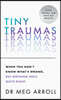 Tiny Traumas
