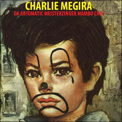 Charlie Megira (찰리 메기라) - Da Abtomatic Miesterzinger Mambo Chic [레드 & 블랙 & 옐로우 컬러 LP]