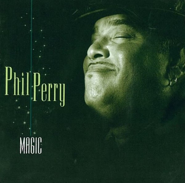 필 페리 (Phil Perry) -  Magic (US발매)