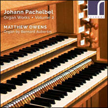 Matthew Owens 파헬벨: 오르간 작품 2집 (Pachelbel: Organ Works Vol. 2)