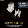 Bruno Walter 브람스: 교향곡 전곡집 - 브루노 발터 (Brahms: Complete Symphonies)