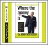 Where the Money is: Supercharged Growth Opportunities for the 2000s