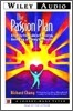 The Passion Plan: A Step-By-Step Guide to Discovering, Developing, and Living Yourpassion