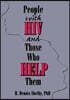 People With HIV and Those Who Help Them