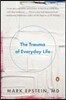 The Trauma of Everyday Life