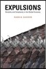 Expulsions: Brutality and Complexity in the Global Economy