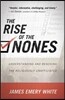 The Rise of the Nones: Understanding and Reaching the Religiously Unaffiliated