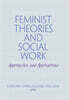 Feminist Theories and Social Work