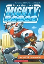 Mighty Robot #1 : Ricky Ricotta's Mighty Robot