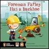 Foreman Farley Has a Backhoe