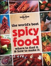 Lonely Planet the World's Best Spicy Food