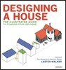 Designing a House: An Illustrated Guide to Planning Your Own Home