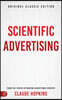 Scientific Advertising: Original Classic Edition