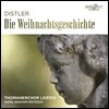 디슬러: 크리스마스 이야기 - 한스-요하임 로츠쉬 (Distler: Die Weihnachtsgeschichte)