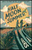 Half Moon Summer
