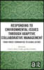 Responding to Environmental Issues through Adaptive Collaborative Management
