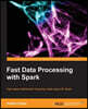 Fastdata Processing with Spark