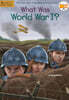 What Was World War I?