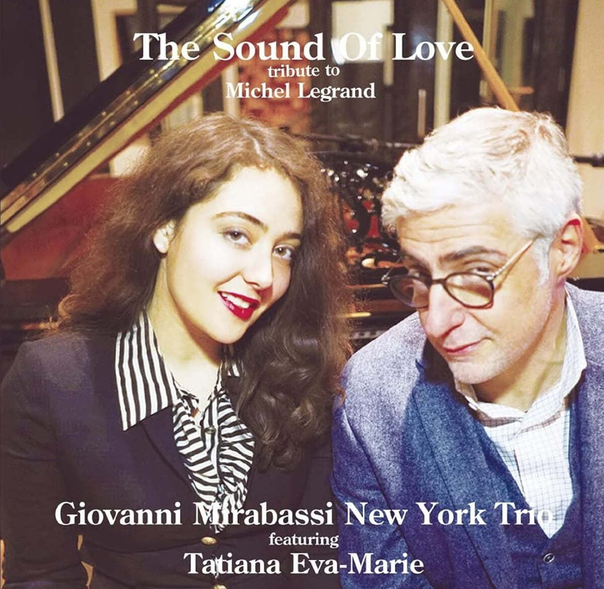 Giovanni Mirabassi / New York Trio / Tatiana Eva-Marie (지오반니 미라바시 / 뉴욕 트리오 / 타티아나 에바 마리) - The Sound Of Love [LP]