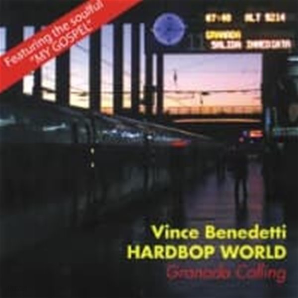 Vince Benedetti Hardbop World / Granada Calling (수입)