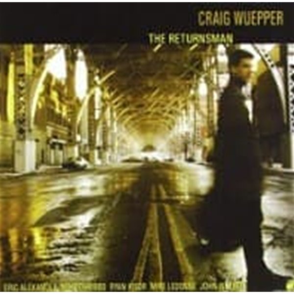 Craig Wuepper / The Returnsman (수입)