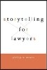 Storytelling for Lawyers