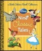 Disney: Nine Classic Tales
