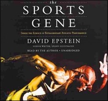 The Sports Gene: Inside the Science of Extraordinary Athletic Performance