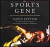 The Sports Gene: Inside the Science of Extraordinary Athletic Performance