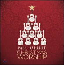 Paul Baloche - Christmas Worship