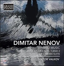 Viktor Valkov 디미타르 네노프: 주제와 변주, 영화 모음곡, 미니어쳐, 토카타 외 (Dimitar Nenov : Piano Music)